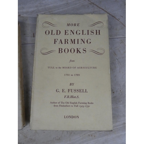 645 - Two vintage books 'Old English Farming Books' by G E Fussell.