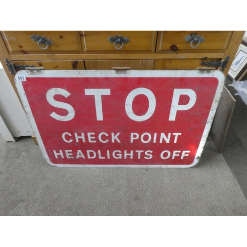 683 - A double sided road sign 'Stop Checkpoint Headlights Off' and 'Thank you for Your Co-Operation'.  Ap... 