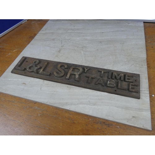 501 - An antique L & LSR Time Table cast iron railway sign.  Approx 53x10cm.