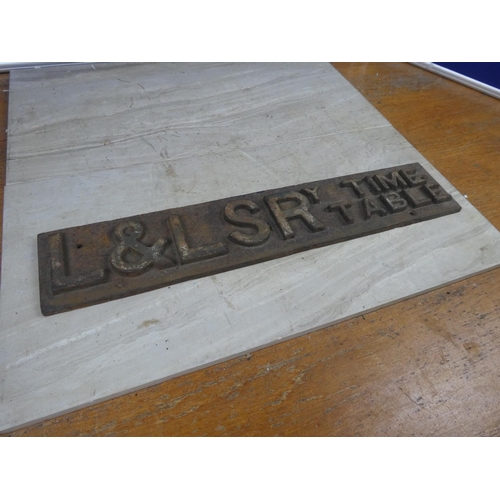 501 - An antique L & LSR Time Table cast iron railway sign.  Approx 53x10cm.