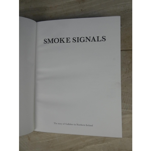 571 - 'Smoke Signals - The Story of Gallaher in Northern Ireland' book.