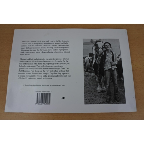 207 - A copy of Auld Lammas Fair Photographs by Alastair McCook and a copy of North Antrim, A Collection o... 