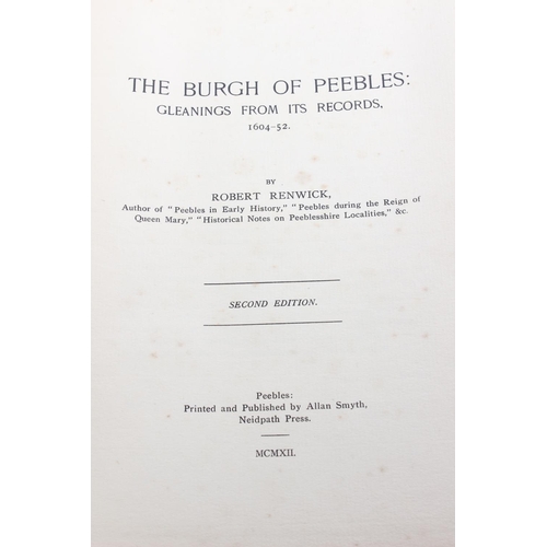 157 - An antique 2nd edition book 'The Burgh of Peebles: Gleanings From Its Records, 1604 - 52' by Robert ... 