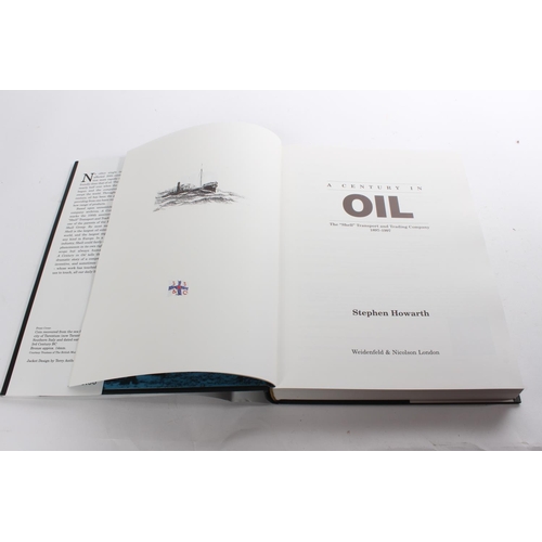 228 - 'A Century in Oil - The Shell Transport & Trading Company 1897 - 1997' book by Stephen Howarth.