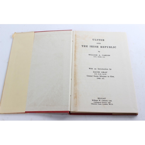 546 - A vintage Irish book 'Ulster and the Irish Republic' by William a Carson.