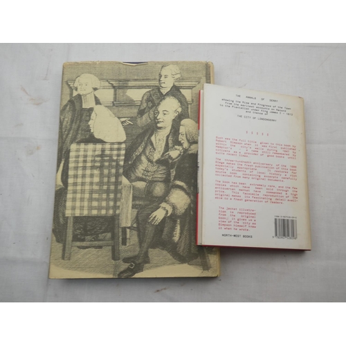 484 - Two vintage books 'The Annals of Derry' and 'Macartney in Ireland 1768- 72'.