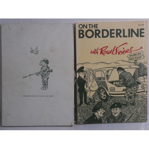 469 - Two vintage books by Rowel Friers 'On the Borderline' and 'Pig in the Parlour'.