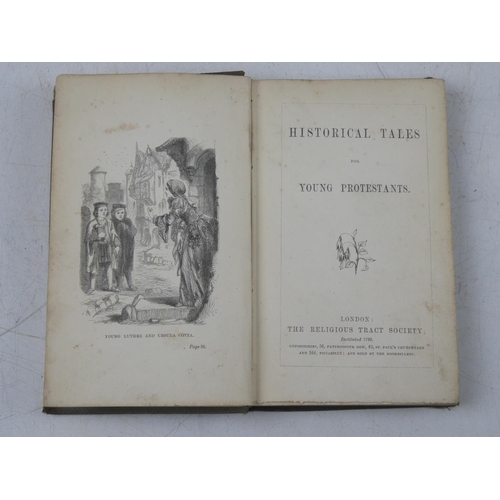 133 - An antique book 'Historical Tales for Young Protestants' .