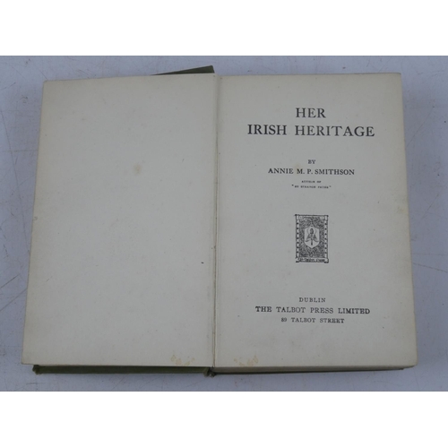 137 - A vintage book 'Her Irish Heritage' by Annie M P Smithson.