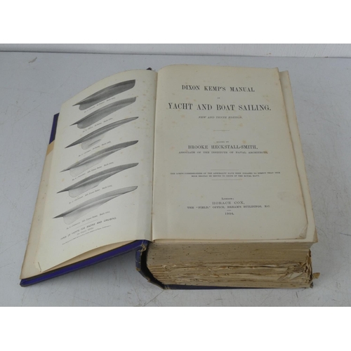 82 - An antique book 'Dixon Kemp's Manual of Yacht and Boat Sailing' tenth edition.