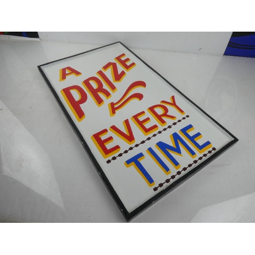 224 - A vintage style 'Prize Every Time' sign.  Measuring approx 60x35cm.