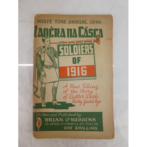 92 - A vintage book 'Soldiers of 1916' written and published by Brian O'Higgins O'Connell Street, Dublin.