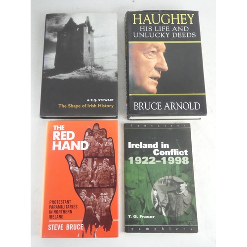 196 - Four Irish history books - 'The Shape of Irish History' by A T Q Stewart, 'Haughey his life and unlu... 