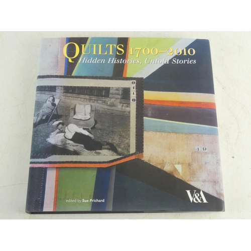 214 - An interesting book 'Quilts 1700 - 2010 - Hidden Histories, Untold Stories' by Sue Prichard.