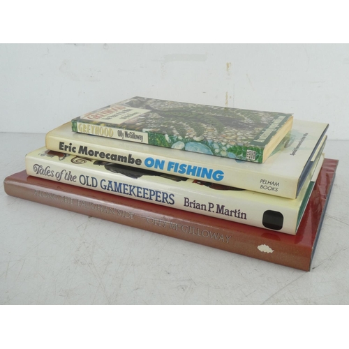 388 - Four fishing interest books to include Eric Morecambe On Fishing, Tales of the Old Gamekeepers, Alon... 