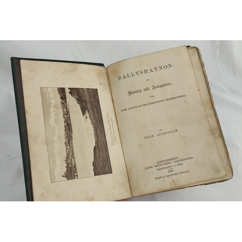 201 - An antique book 'Ballysahnnon: Its History & Antiquities' by Hugh Allingham.