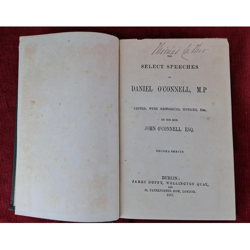 99 - A stunning 1867 edition of 'The select speeches of Daniel O'Connell, M.P by his son, John O'Connel E... 