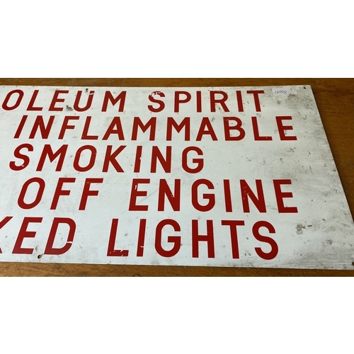 201 - A vintage metal sign 'Petroleum Spirit Highly Inflammable No Smoking Switch Off Engine No Naked Ligh... 