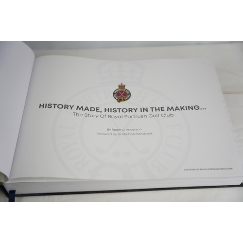 300 - A large souvenir book 'Royal Portrush Golf Club' - History made, History in the Making, The Story of... 