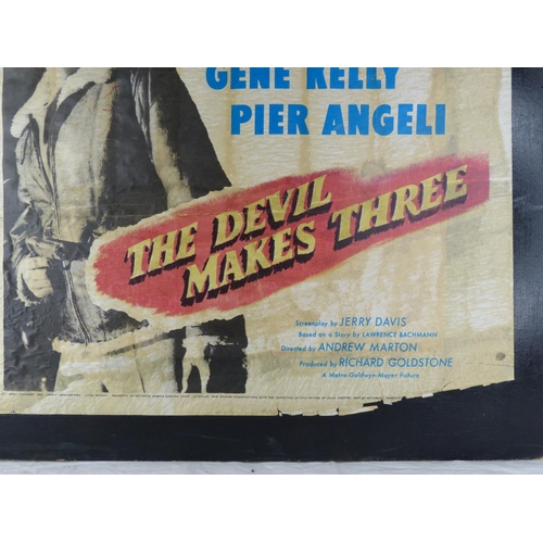 401 - A large advertising film poster on board 'The Devil Makes Three'1 meter13 x 77 cm .