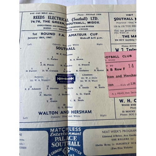 324 - 1946/47 Southall v Walton & Hersham, FA Amateur Programme (cr) and Ticket (Half)