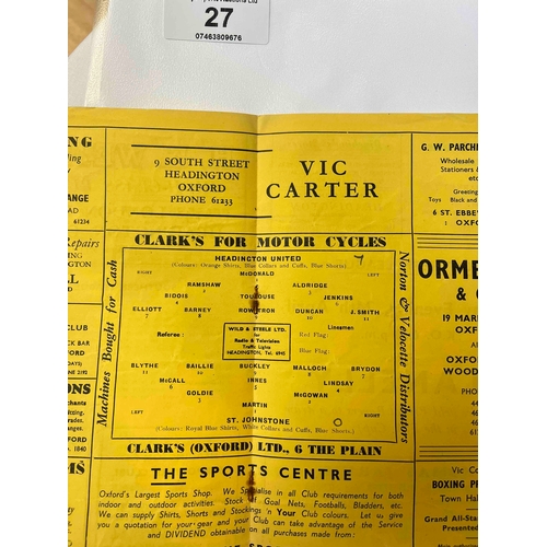 27 - 1950/51 Headington United v St Johnstone friendly, name on front cover, score in middle 7-0