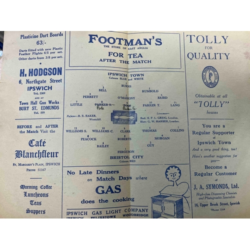 235 - 1946/47 Ipswich Town v Bristol City. Slight tear on cover but hardly noticeable. TC but otherwise in... 