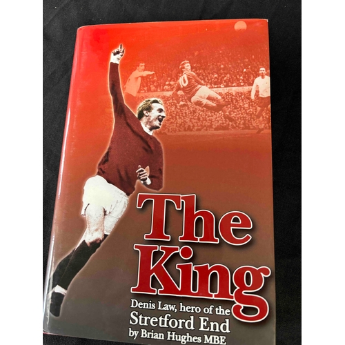 86 - Denis Law signed book, 'The King', by Brian Hughes MBE.