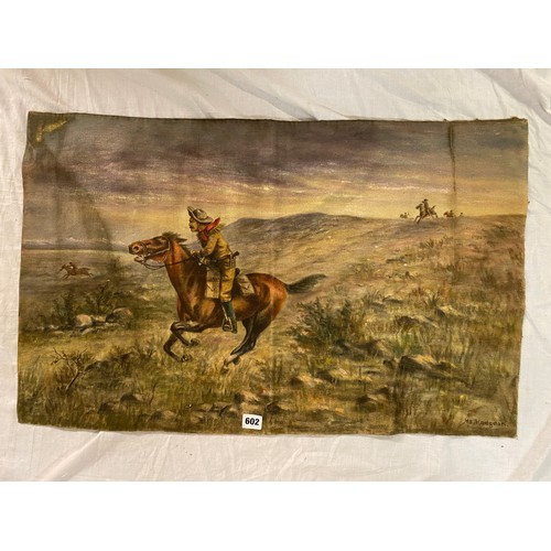 602 - M.E. HEDGDON PAINTED ON CANVAS PONY EXPRESS UNFRAMED