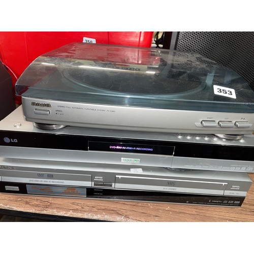 353 - SONY DVD RW VHS RECORDER AND LG MODEL PLUS AWAI TURNTABLE