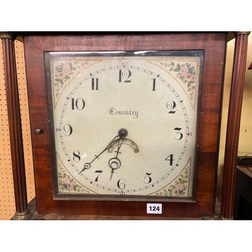 124 - EARLY 19TH CENTURY LONG CASE CLOCK WITH 30HR MOVEMENT THE ENAMEL DIAL SIGNED COVENTRY