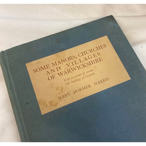 245 - OLD ENGLAND A MUSEUM OF POPULAR ANTIQUITIES, UNKNOWN WARWICKSHIRE BY M DORMER HARRIS, AND HISTORY OF... 