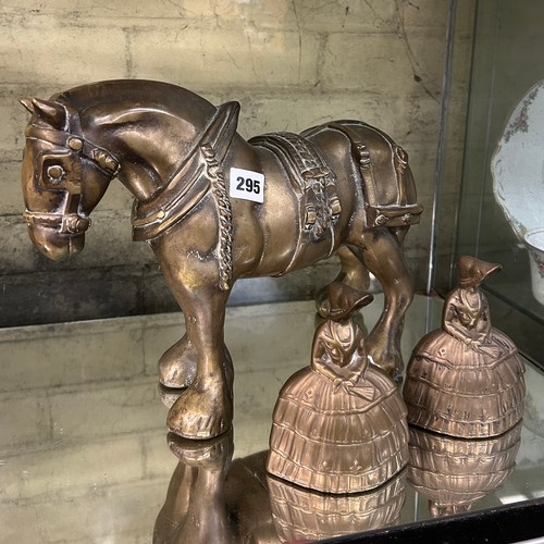 295 - HEAVY BRASS MODEL OF A SHIRE HORSE AND TWO CRINOLINE LADY BELLS