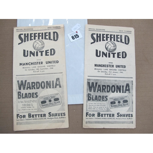 615 - Sheffield United v. Manchester United Programmes 1947-8, (team changes) 48-9. (2)