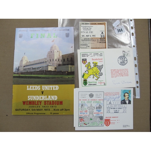 744 - 1973 F.A Cup Final Programme & Ticket, together with two First Day Covers signed by Sunderland Manag... 