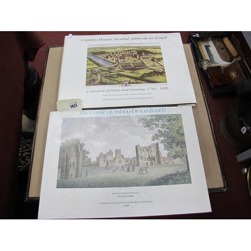 1421 - The Castle of Ashby De-La Zouch, pub by Kenneth and Marjorie Hampson 1988, a limited edition copy No... 