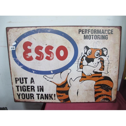 1219 - Modern Advertising Esso 'Put a Tiger in Your Tank' Metal Wall Sign, 50 x 70cm.