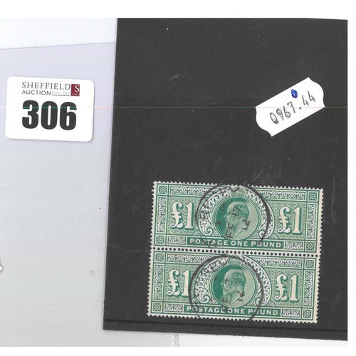 306 - A Vertical pair of Fine Used KEDVII £1 Stamps, cancelled Feb 17 1912.