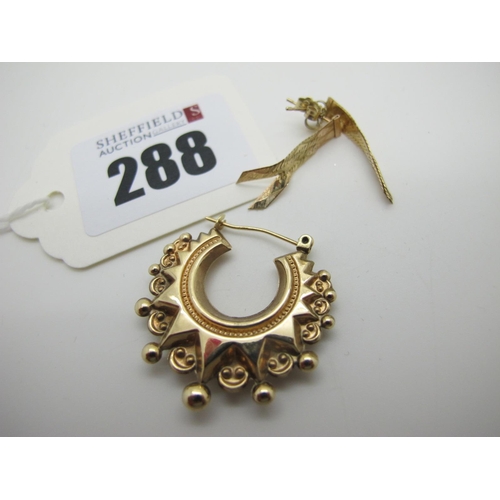 288 - A Victorian Style Creole Earring, (odd); together with a pair of dainty earrings.