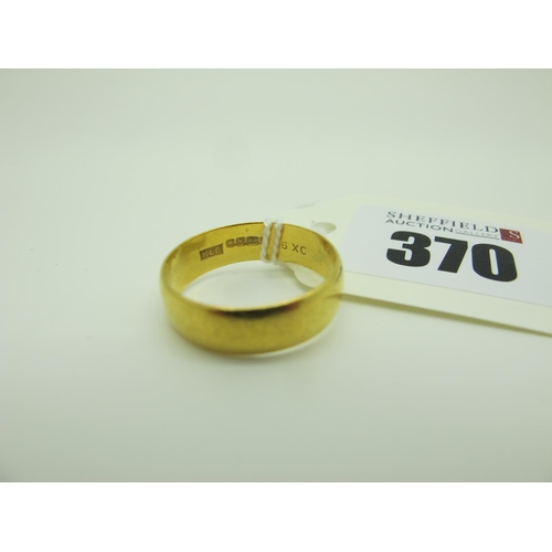 370 - A 22ct Gold Plain Wedding Band, (finger size P) (4grams).