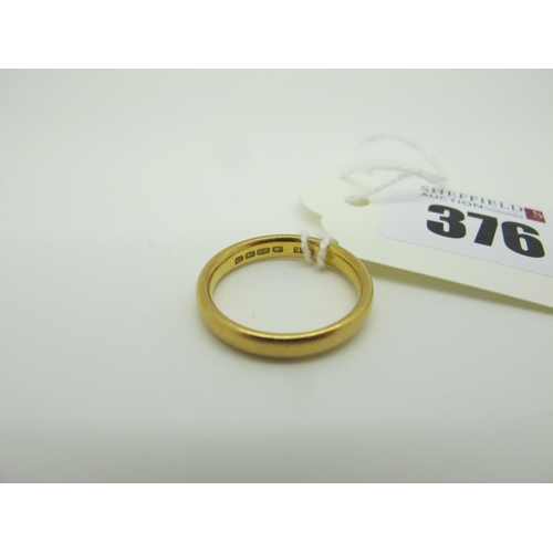 376 - A 22ct Gold Plain Wedding Band, (finger size M) (4.3grams).