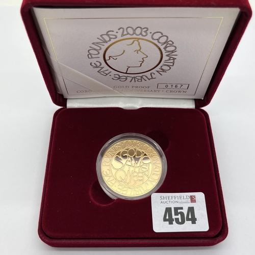 454 - A Royal Mint 2003 Gold Proof Queen's Coronation Jubilee Crown, cased with C.O.A.