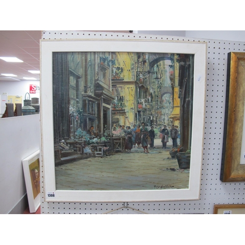 1308 - MARIO FERDELBA (1897-1971 *ARR Figures in a Continental Street Scene, oil on canvas, signed lower ri... 