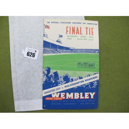 626 - 1949 F.A. Cup Final Programme, Leicester City v. Wolves.