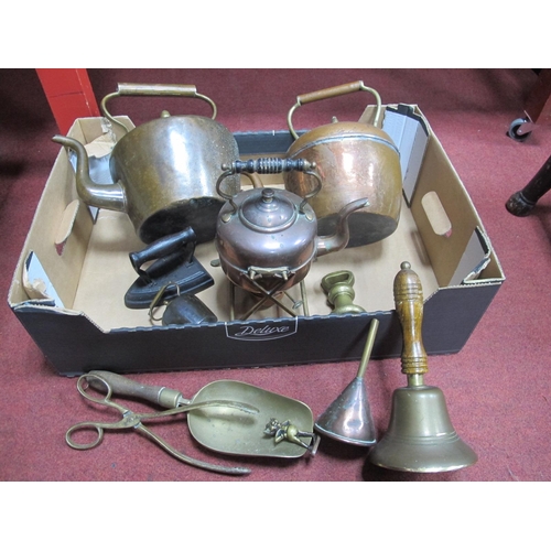 1040 - A Brass Hand Bell, copper kettles, funnel, brass weight, scoop, tongs, etc:- One Box.