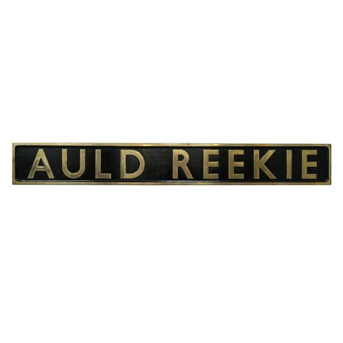 5 - A Reproduction/Heavily Restored Cast Brass Locomotive Sign/Name Plate, 'Auld Reekie', (overall very ... 