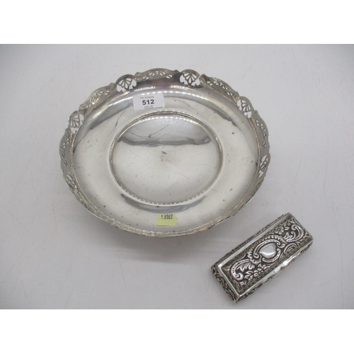 512 - Silver Pierced Border Dish, Birmingham 1931, along with an Embossed Silver Trinket Box, Birmingham 1... 