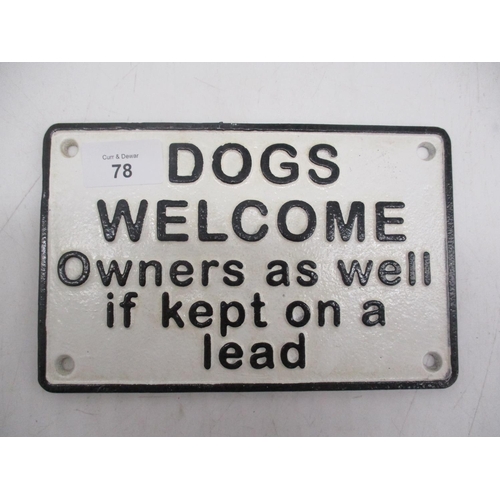 78 - Dogs Welcome Sign