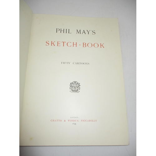 427 - Phil Mays Sketch Book, Fifty Cartoons, London 1895, Chatto & Windus Piccadilly