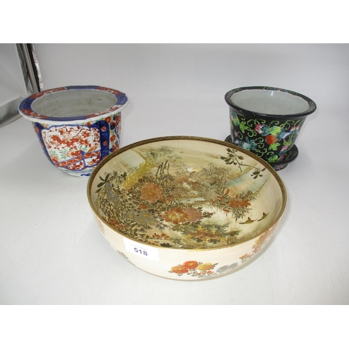 518 - Japanese Satsuma Pottery Bowl and 2 Jardinieres